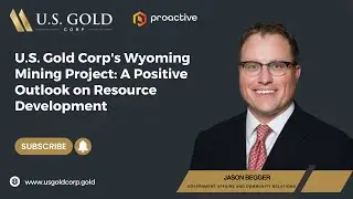 U S  Gold Corp's Wyoming Mining Project  A Positive Outlook on Resource Development 1080p