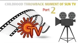 Childhood Throwback Moment of Sun TV Part 2
