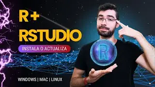 Instalación y Configuración RStudio y R