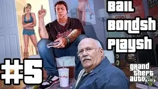Bail Bondsman (Fred Herbert) Plays GTA V Online: Got Along Fine (Soundboard Trollin') #5b