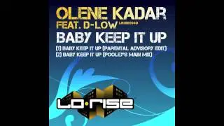 Olene Kadar featuring D-Low 'Baby Keep It Up' (Pooley's Main Mix)