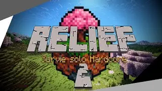 Le Paradis #2 • Relief Adventure - Survie Solo Ultra Hardcore