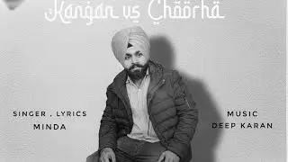 KANGAN VS CHOORHA( FULL SONG)|MINDA I TRUE TALK RECORDS