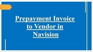 How to make advance payments to vendor in Navision using Prepayment function