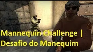 Mannequin Challenge Csgo | Desafio do Manequim Csgo