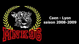 Caen - Lyon saison 2008-2009