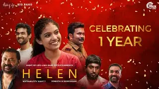 Celebrating 1 Year of HELEN | Anna Ben | Mathukutty Xavier | Shaan Rahman | Vineeth Sreenivasan