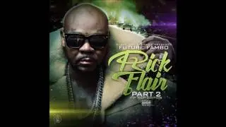 Future Fambo - Rick Flair ft. Stylez (Blaze Ent Records) June 2016