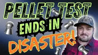 Pellet Testing Gone Wrong | My Rifle Broke