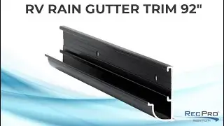RV Rain Gutter Trim 92
