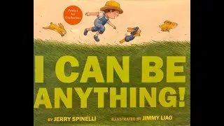 I Can Be Anything - Read Aloud