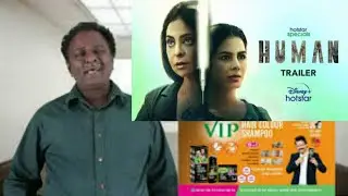 Human Movie Review Tamil | Tamiltalkies | New Tamil Dubbed WebSeries Human | Human Review Bluesattai