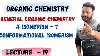GOC - 19 | CONFORMATIONAL ISOMERISM| ECLIPSED AND STAGGERED FORM ||NEET & JEE  @letmeteachchem