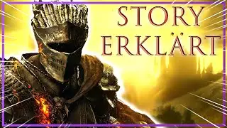 Die Dark Souls 3 Lore erkl&auml;rt &ndash; Die komplette Story [Deutsch]