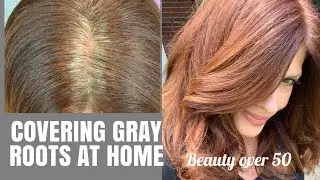 GETTING RID OF MY GRAY ROOTS AT HOME/RED HEAD/BEAUTY OVER 50
