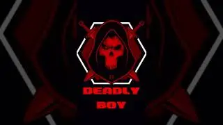 I am Deadly Boy