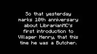 The beginning of Villager Henry was a Butcher...
