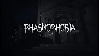 [Official Phasmophobia Partner]