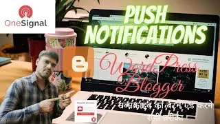 How To Create Push Notification Button Like WordPress Blogger