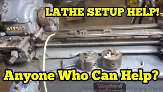How To I Set Up My Myford Super 7B Long Bed