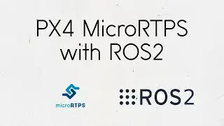 PX4 MicroRTPS with ROS2