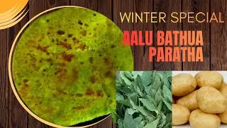 Soft & Crispy Aalu Bathua Paratha | Winter Recipe #Desi Style Aalu Bathua Paratha | Ghar Jaisa Swad