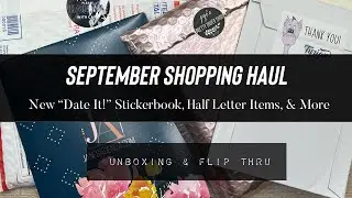 September Shopping Haul! *New* MojoJoJoPlans Date It Stickerbook, Half Letter Items, & More!