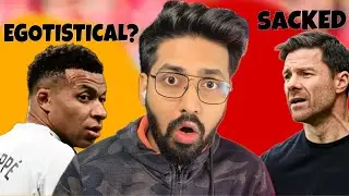 REAL MADRID sacked Xabi Alonso | Is Mbappe Ego a big problem for real madrid