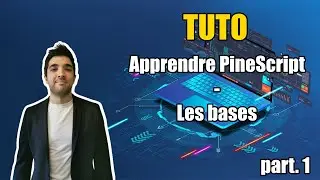 TUTO - APPRENDRE PINESCRIPT - LES BASES (part. 1)