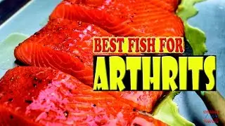 Best Fish for Arthritis