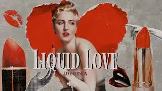 Liquid Love (Jazz Version) Visualizer - Daisy La Fontaine