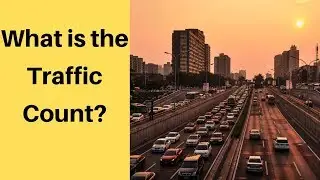 Make sure you check the traffic count