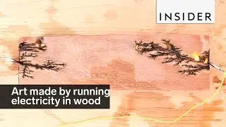 This art was made by running electricity through wood