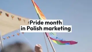 Pride Month in Polish Marketing