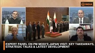 Expert Panel on PM Modi&rsquo;s Japan Visit | Key Takeaways, Strategic Talks & Latest Development