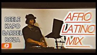 KAPO - BOZA - BEELE - BARBEL - MIX - 2024 | AFRO LATINO REGGAETON - PLENAS NUEVAS PEGADAS - DJ RORO
