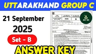 UKSSSC Group - C Exam 2025 | Answer key | Group - C  Exam All Sets Solutions & Explanation |