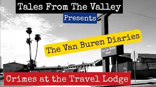 Phoenix True Crime. The Van Buren Diaries. Crime at the Travel Lodge.  #truecrime #crime 