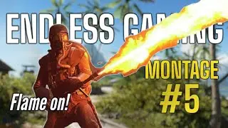 Endless Gaming Montage - #5