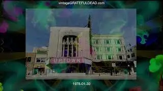 Grateful Dead 1978-01-30 [Mon]Uptown Theatre, Chicago, IL
