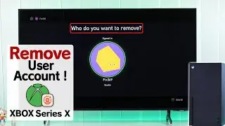 Remove User Accounts from Xbox Series X! [How to Easily]