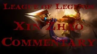 [LoL] - League of Legends Commentary ft. Xin Zhao - Part 1 - GERMAN
