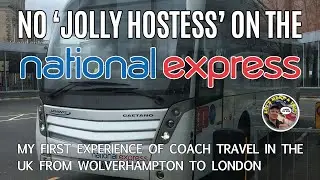 I spent 4 Hours on a National Express Coach to London, UK.  Why?