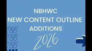NBHWC 2026 Content Outline Highlights