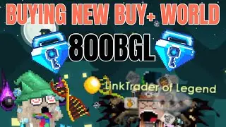 BUY NEW BUY+ WORLD 800BGLS + COLLECTING 😱 ft. @linktradertv | Growtopia