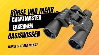 Basiswissen: Chartmuster - Wohin l&auml;uft der Aktienkurs?