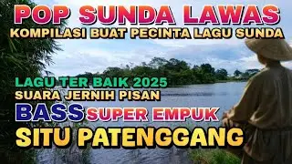 POP SUNDA LAWAS KOMPILASI BUAT PECINTA LAGU SUNDA KENANGAN JAMAN DULU #tasikvlogofficial