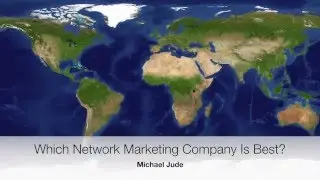 Which Network Marketing Company Is Best?