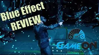 Blue Effect Review - HTC VIve @ GameON VR Lounge