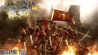 The best Final Fantasy since Final Fantasy X - AregGaming Plays Final Fantasy Type-0 HD
